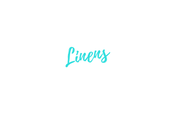 Linens